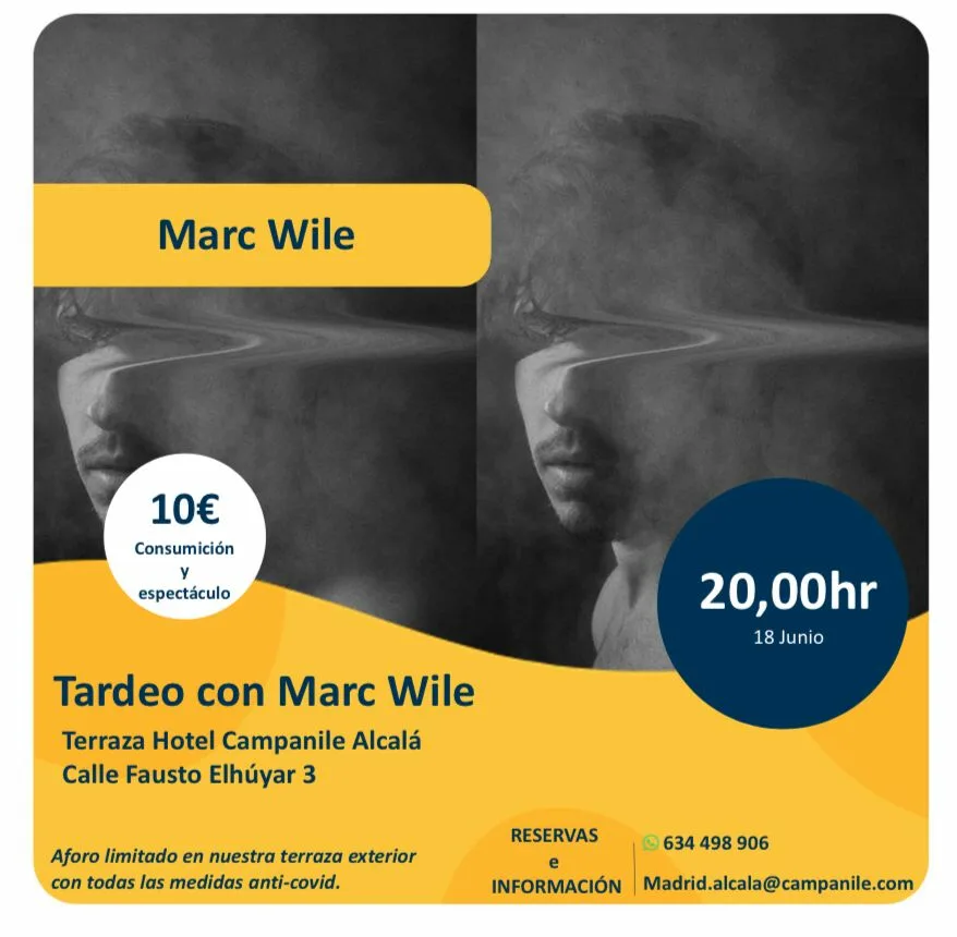 tardeo con Marc Wile