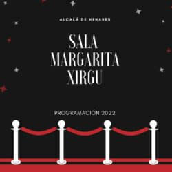 Programación cultural en la Sala Margarita Xirgu. Junio 2022