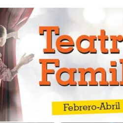 Teatro Familiar de Febrero a Abril en Gilitos y en Teatro Salón Cervantes