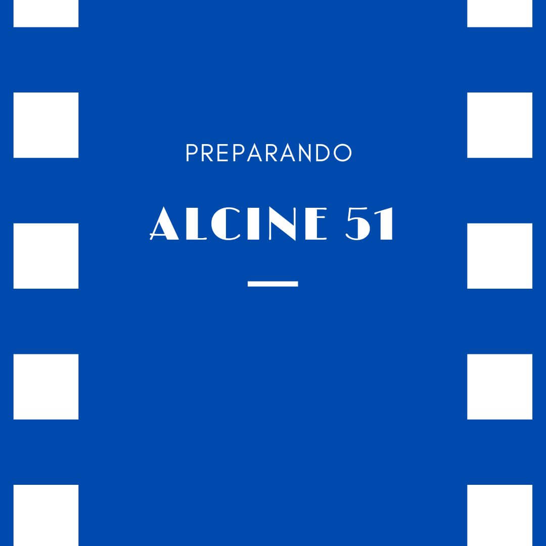 ALCINE 51 NOTICIAS