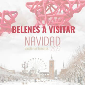 Los belenes que podemos visitar en Alcalá en NAVIDAD