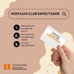 Club del espectador del Corral de Comedias: un lujo en Alcalá
