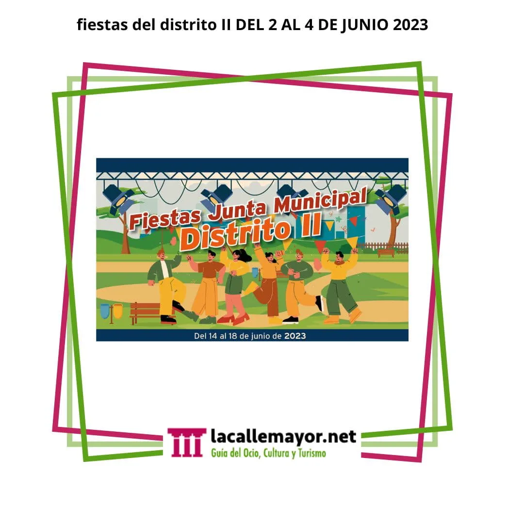 fiestas del distrito II