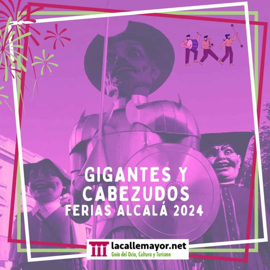 gigantes y cabezudos ferias alcala