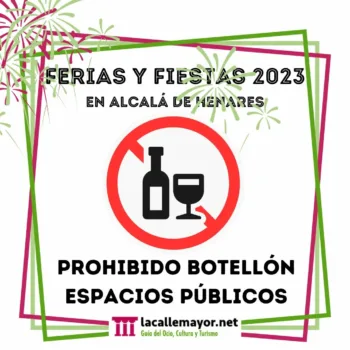 Medidas contra el botellón en las Ferias y Fiestas de Alcalá