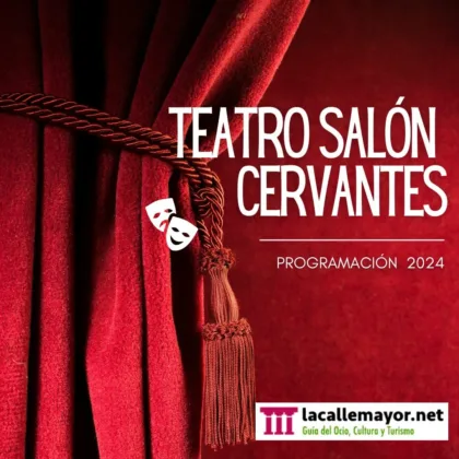 Programación Teatro Salón Cervantes