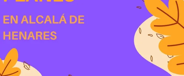 ¿Qué hacer esta semana en Alcalá de Henares?