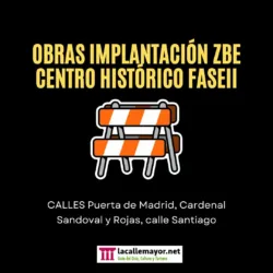 Cortes de tráfico obras peatonalización e implantación ZBE en el casco histórico