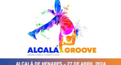 Alcalá Groove 2024. Campeonato Nacional del Danza Urbana