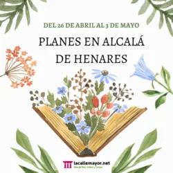 ¿Qué hacer esta semana en Alcalá de Henares?